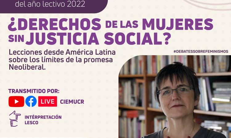 Conferencia inaugural «¿Derechos de las mujeres sin justicia social? Lecciones desde América Latina sobre los límites de la promesa Neoliberal»