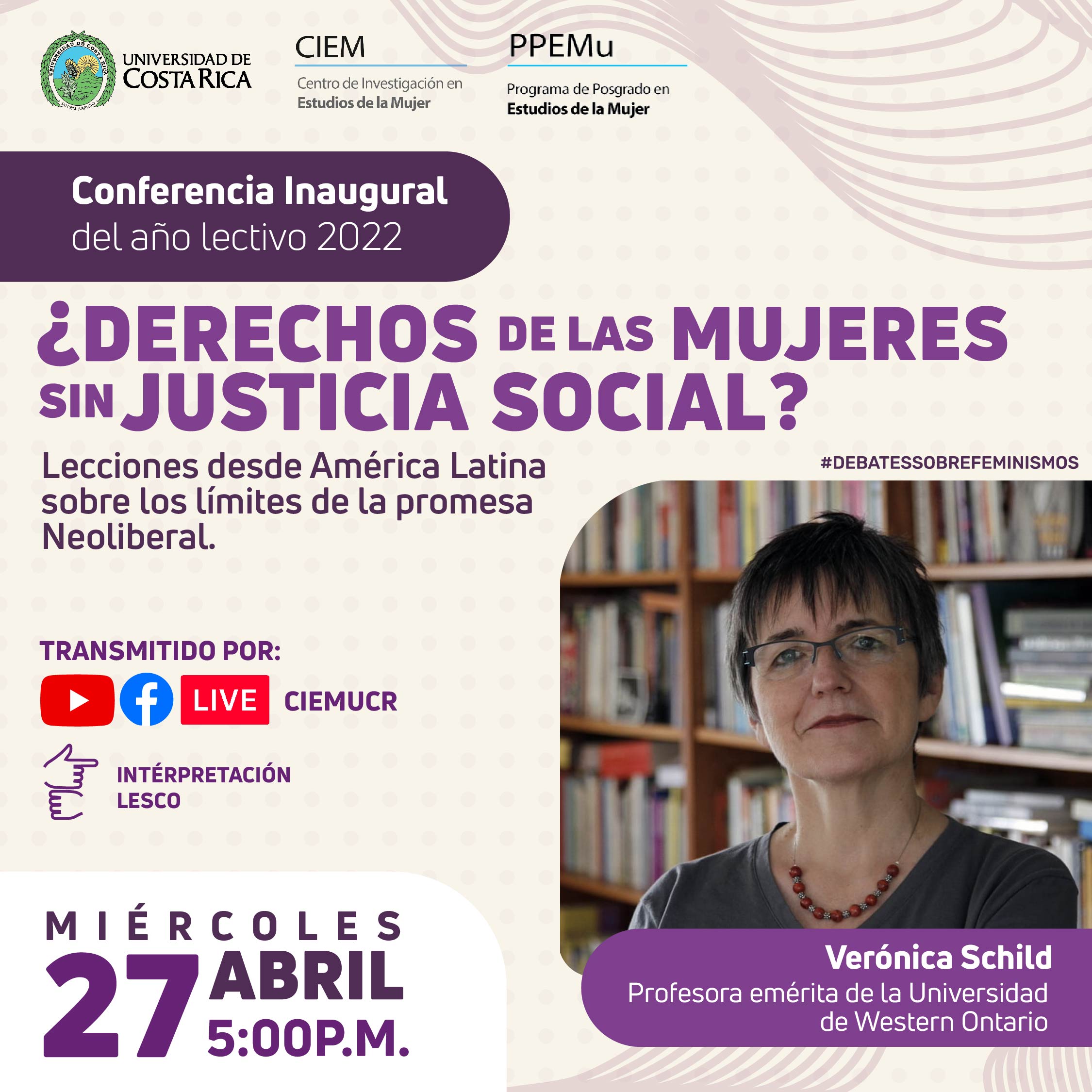 Conferencia inaugural «¿Derechos de las mujeres sin justicia social? Lecciones desde América Latina sobre los límites de la promesa Neoliberal»