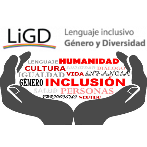 Lenguaje inclusivo - género y diversidad (LiGD)