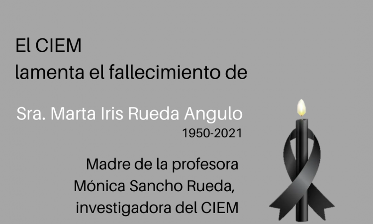 Nota luctuosa por la muerte de la Sra. Marta Iris Rueda Angulo. Madre de la profesora Mónica Sancho Rueda